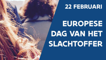 22 februari – Europese Dag van het Slachtoffer